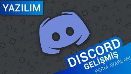 Discord’da Sunucu Nasıl Kurulur ve Roller Nasıl Ayarlanır?